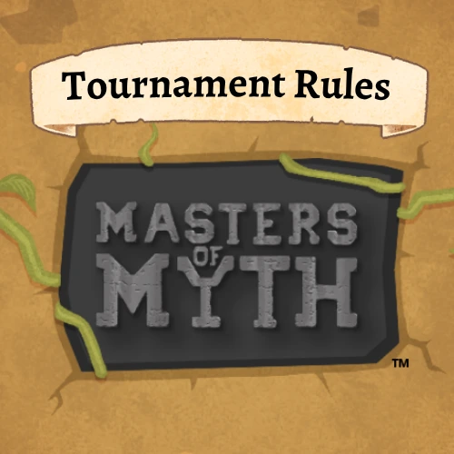 Masters of Myth tournament rules